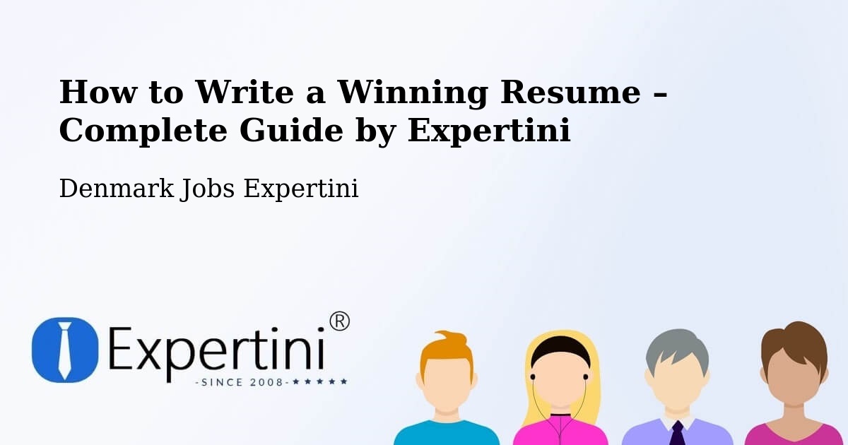 Resume Writing Guide for Job Seekers – Skælskør - Skælskør, Denmark Jobs Expertini