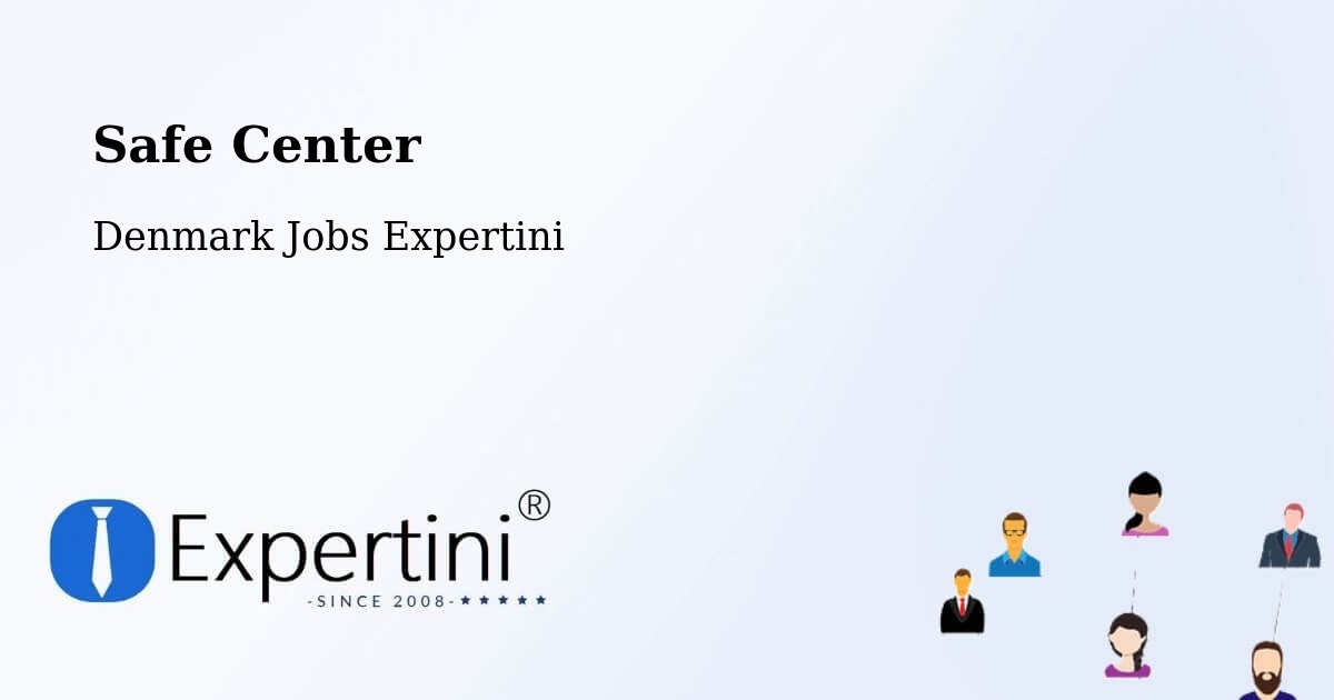 Safety Center – Skælskør - Denmark Jobs Expertini
