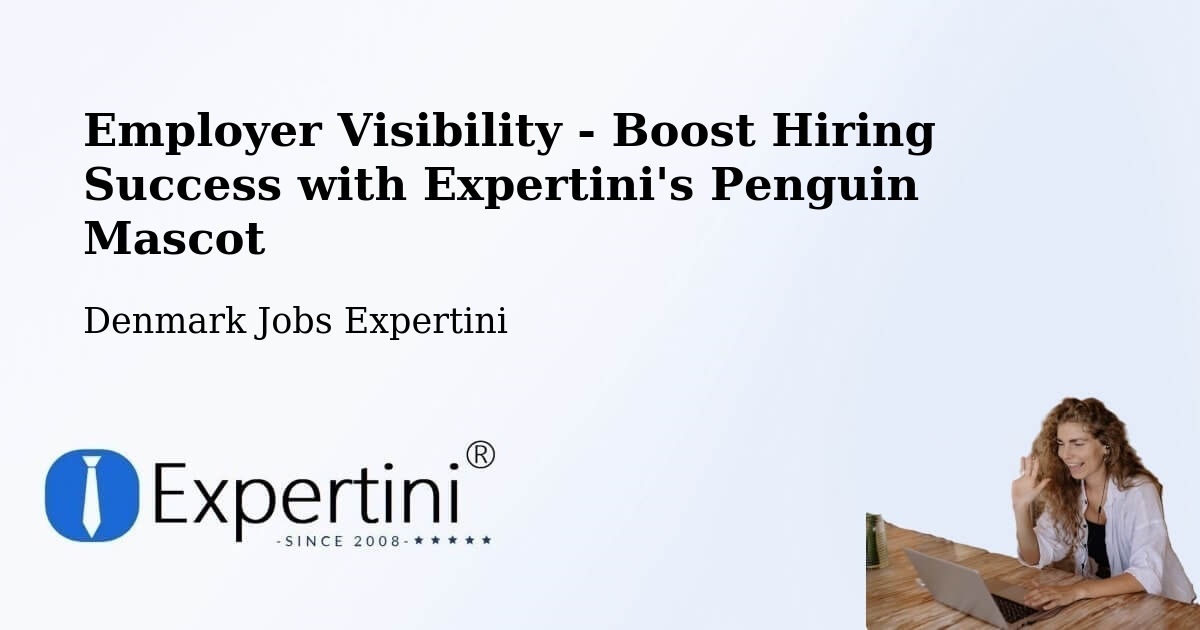 CV and Resume Visibility Optimization – Skælskør - Denmark Jobs Expertini